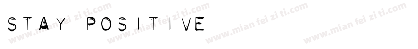 Stay positive字体转换